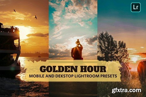 Golden Hour Lightroom Presets Dekstop and Mobile 7TZL98N