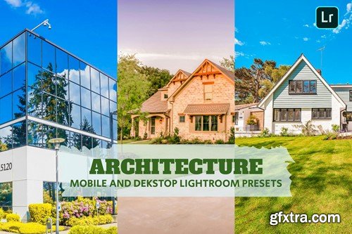 Architecture Lightroom Presets Dekstop and Mobile VUL29QW