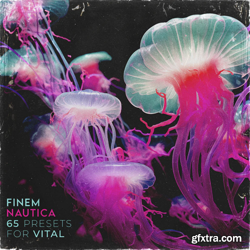 Chiometry Audio Fynn Finem Nautica Vital Presets