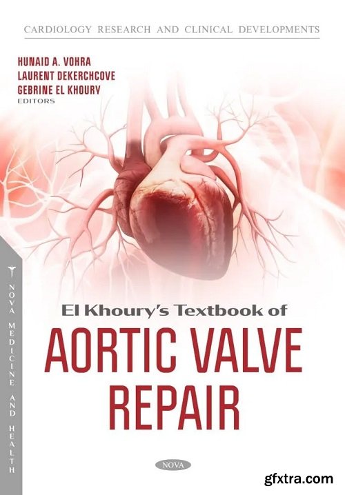 El Khoury\'s Textbook of Aortic Valve Repair