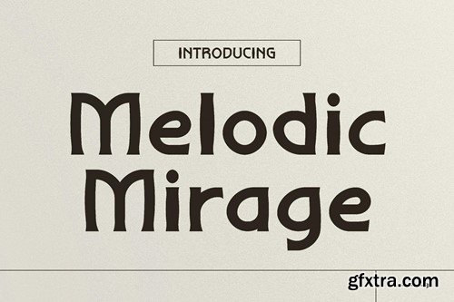 Melodic Mirage - Vintage Typeface QHZ2MKR