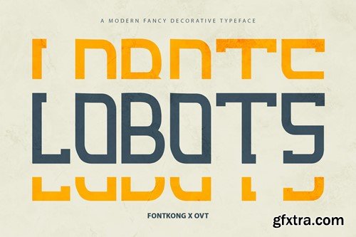 Lobots - Modern Fancy Decorative Typeface JJHY49H