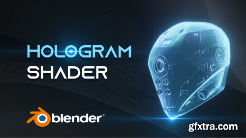 Hologram Effect Shader for Blender