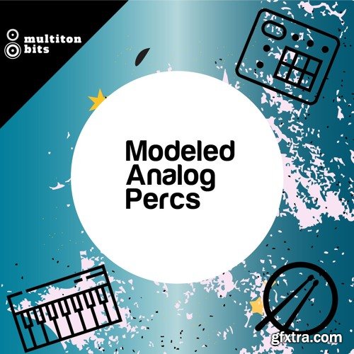 Multiton Bits Modeled Analog Percs