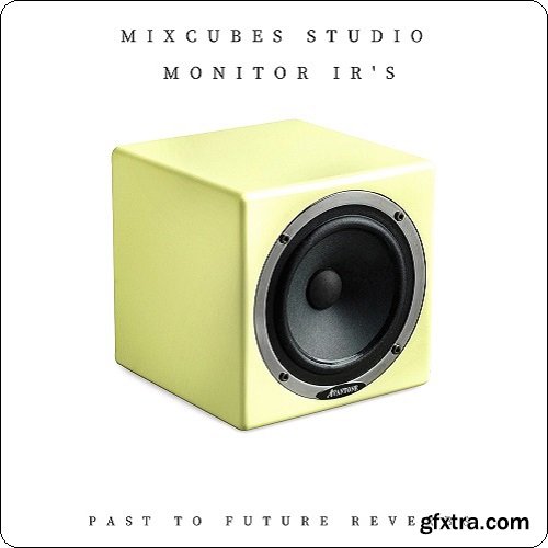 PastToFutureReverbs Mixcubes Studio Monitor IR’s