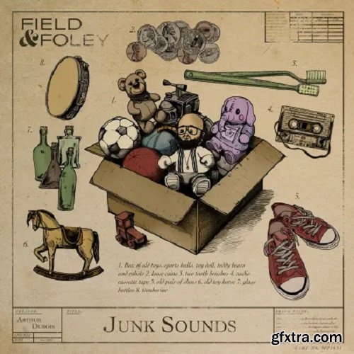 Field and Foley Junk Sounds ft. Arthur Dubois