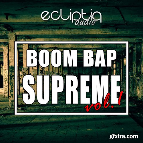 Ecliptiq Audio Boom Bap Supreme Vol 1