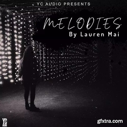 YC Audio Melodies By Lauren Mai