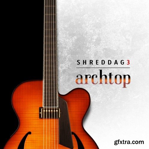 Impact Soundworks Shreddage 3.5 Archtop v2.0.5