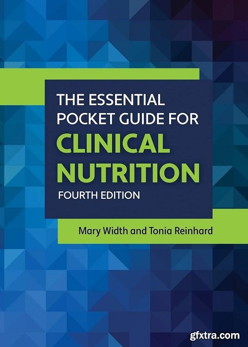 The Essential Pocket Guide for Clinical Nutrition, 4th edition