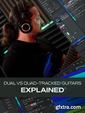 Groove3 Dual vs Quad Tracked Guitars Explained