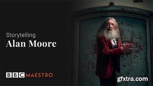 BBC Maestro - Alan Moore: Storytelling