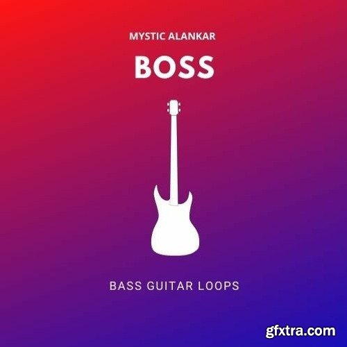 Mystic Alankar Boss - Bass Guitar Loops