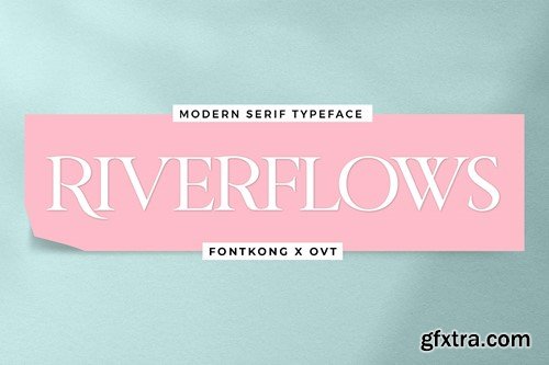 Riverflows - Modern Serif Typeface 9BULNVR