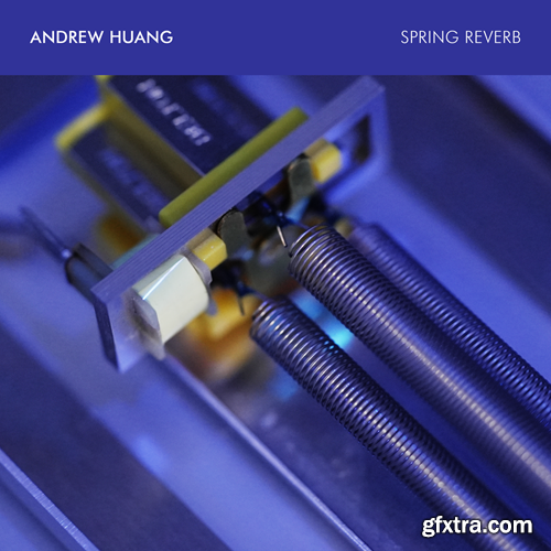 Andrew Huang Spring Reverb SAMPLE PACK