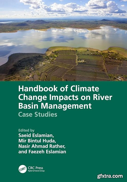 Handbook of Climate Change Impacts on River Basin Management: Case Studies