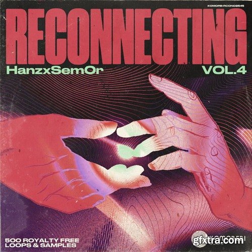 Komorebi Audio Reconnecting - Hanz x Sem0r Vol 4