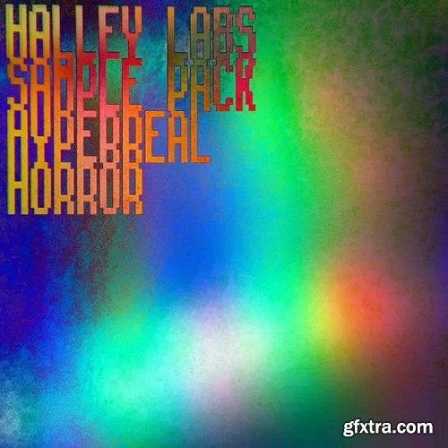 msx @ HALLEY LABS Sample Pack: Hyperreal Horror