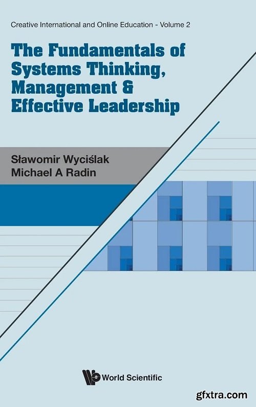 The Fundamentals of Systems Thinking, Management & Effective Leadership