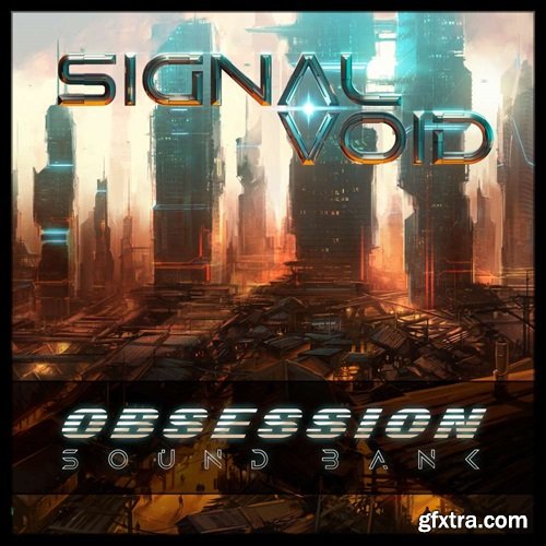 Signal Void - Signature Synapse Audio Obsession Soundbank