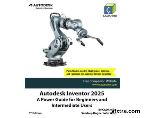 Autodesk Inventor 2025 A Power Guide for Beginners and Intermediate Users