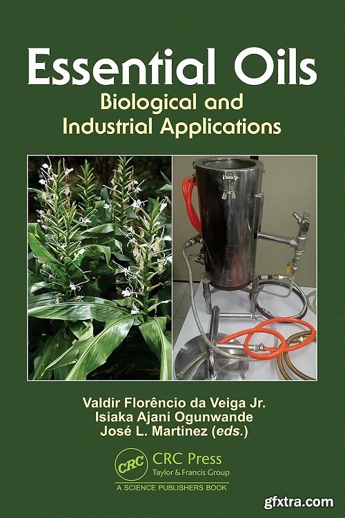 Essential Oils: Biological and Industrial Applications