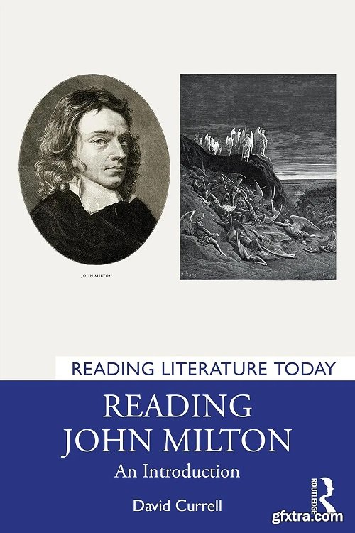 Reading John Milton: An Introduction