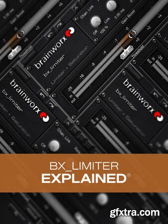 Groove3 bx_limiter Explained