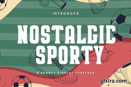 Nostalgic Sporty - Sporty Display Typeface 7QBKSP6