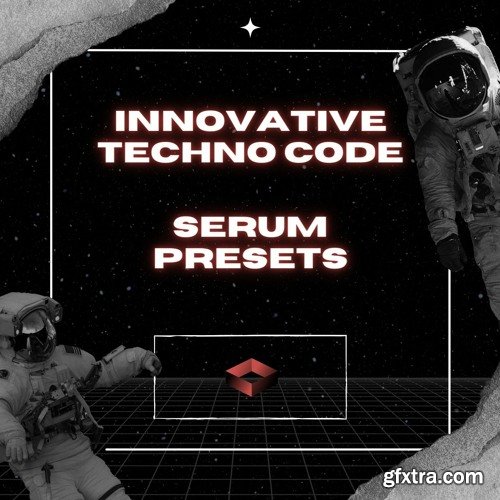 Innovation Sounds Innovative Techno Code Serum Presets