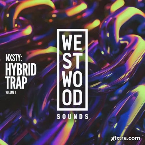 Westwood Sounds NXSTY: Explosive Trap Vol 1