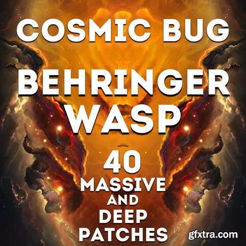 LFO Store Behringer WASP Deluxe “Cosmic Bug” 40 Massive Patches
