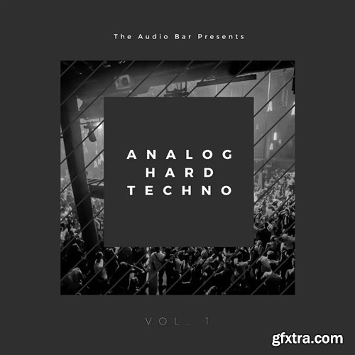 The Audio Bar Analog Hard Techno Vol 1