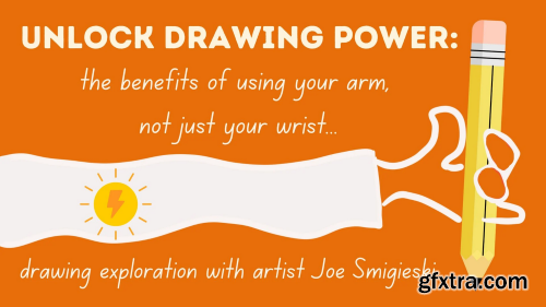 Unlock Drawing Power | Benefits of Using Your Arm, Not Just Your Wrist