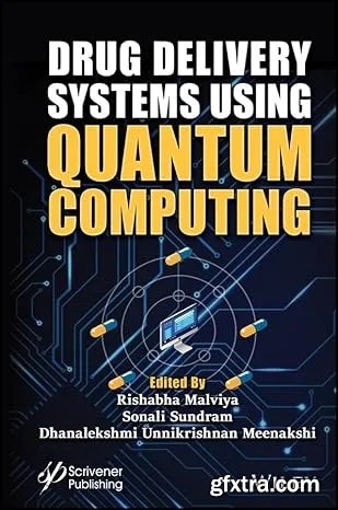 Drug Delivery Systems using Quantum Computing