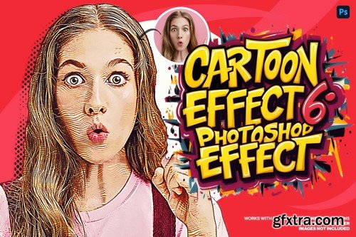 Cartoon Effect 6 Photoshop Action WRNMBZ7