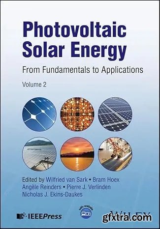Photovoltaic Solar Energy: From Fundamentals to Applications, Volume 2