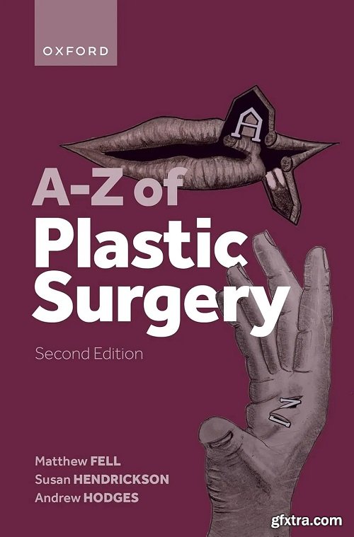 A-Z of Plastic Surgery, 2nd Edition