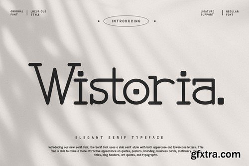 Wistoria - A Elegant Serif Typeface ZUX2JKK