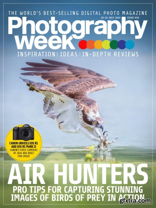 Photography Week - Issue 618, 25/31 July 2024