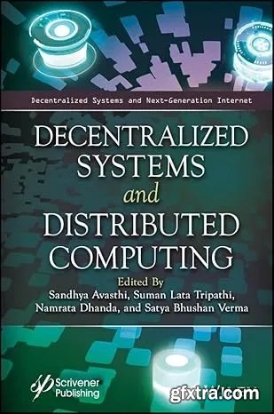 Decentralized Systems and Distributed Computing