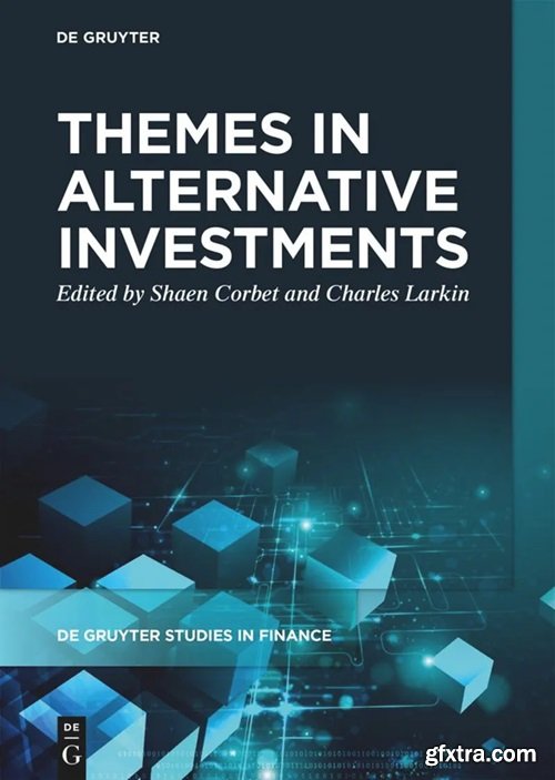 Themes in Alternative Investments