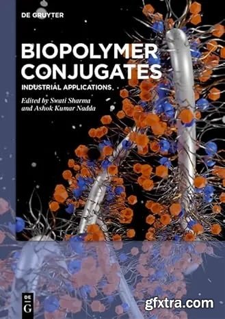 Biopolymer Conjugates: Industrial Applications