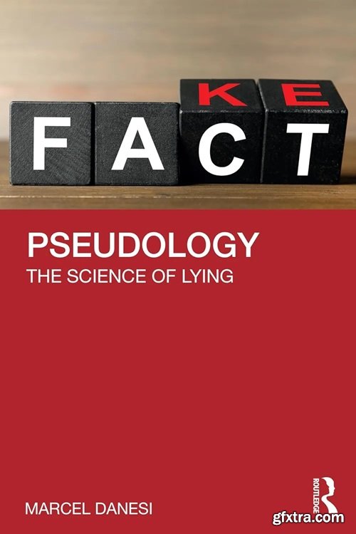 Pseudology: The Science of Lying