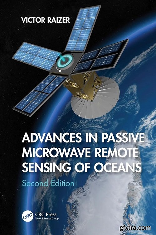 Advances in Passive Microwave Remote Sensing of Oceans, 2nd Edition