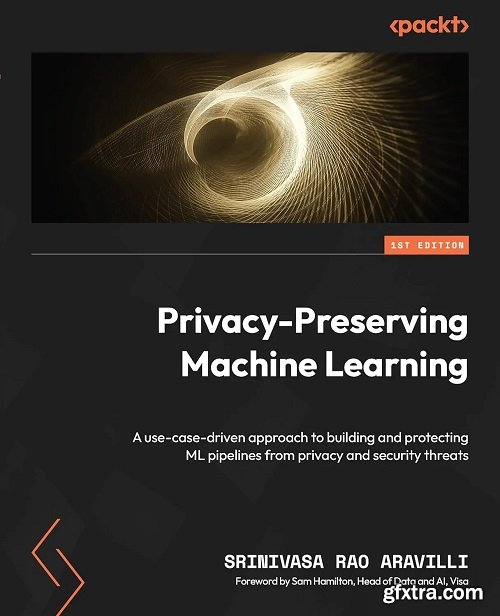 Privacy-Preserving Machine Learning: A use-case-driven approach to building and protecting ML pipelines (True/Retail