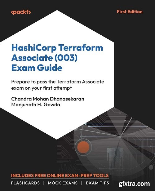 HashiCorp Terraform Associate (003) Exam Guide: Prepare to pass the Terraform Associate exam on your first attempt