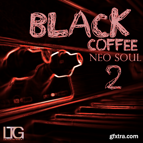 LTG Entertainment Black Coffee Neo Soul 2