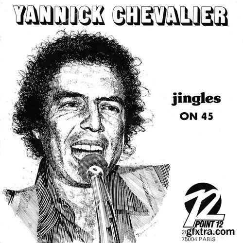 Yannick Chevalier Jingles On 45