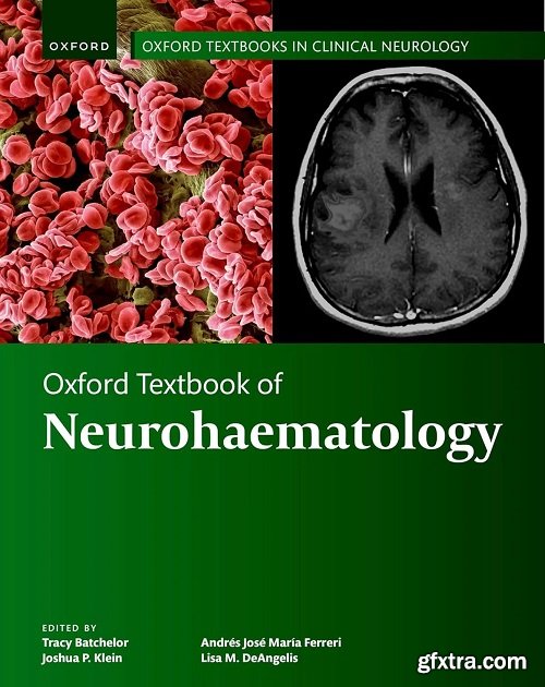 Oxford Textbook of Neurohaematology (Oxford Textbooks in Clinical Neurology)